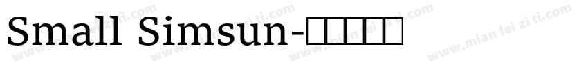 Small Simsun字体转换